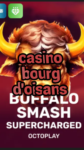 casino bourg d'oisans-w4cy2mdjlx2bf.com